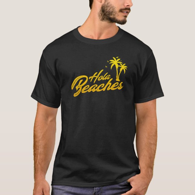 Camiseta Hola Beaches Summer Beach Vacage Man Wo (Frente)