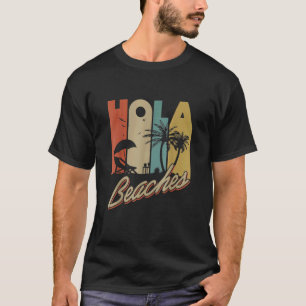 Camiseta Hola Beaches Tropical Summer Vacay Group Memória D