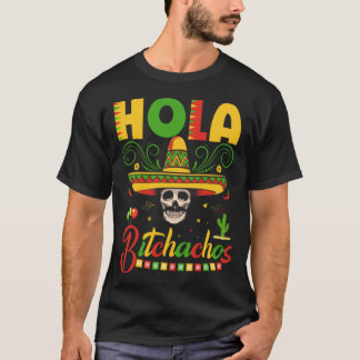 Camiseta Hola Bitchachos