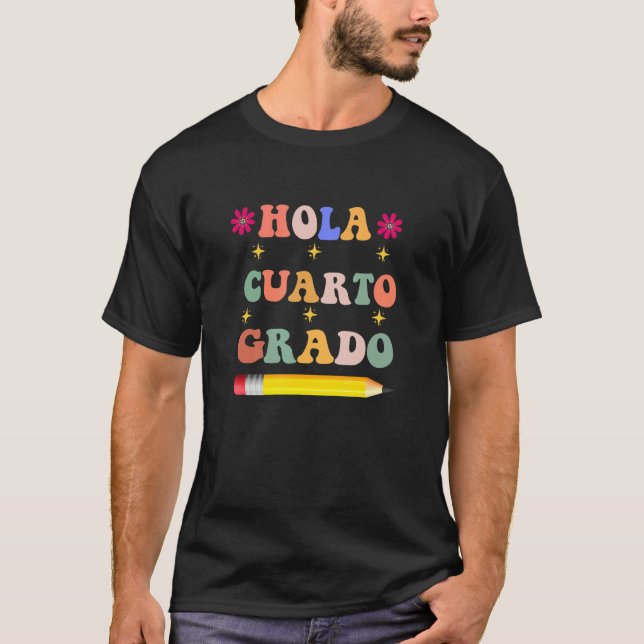Camiseta Hola cuarto Grado 4º Grado Professora Espanhola de (Frente)