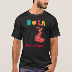 Camiseta Hola! Tema espanhol/dançarino do Flamenco/texto ed