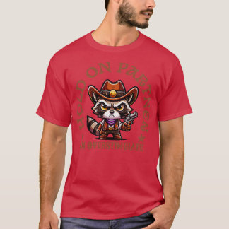 Camiseta hold on partner im overstimulated cowboy angry rac