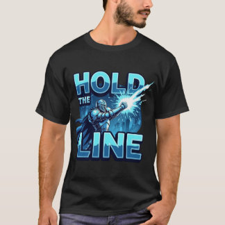 Camiseta Hold The Line Futuristic Hero Gaming Motivation