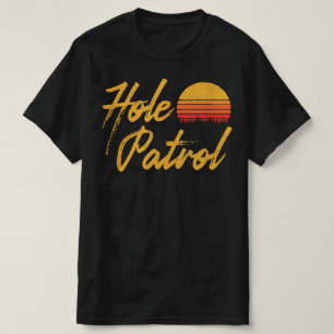 Camiseta Hole Patrol Cornhole Retro Team 80s 80s