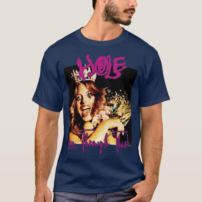 Camiseta HoleLiveThroughThis Presente Perfeito engraçado (Frente)