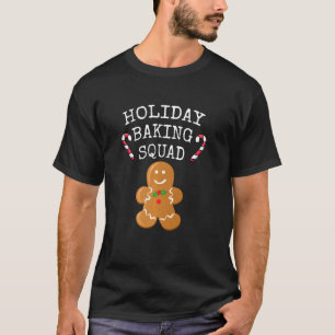 Camiseta Holiday Baking Squad Engraçado Gingerbird Man Chri