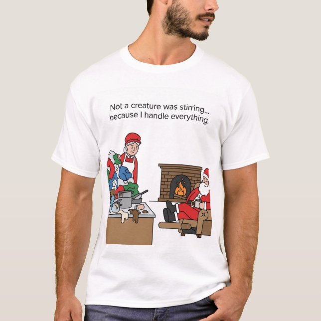 Camiseta Holiday Burnout: Santa Chills While I Clean (Frente)