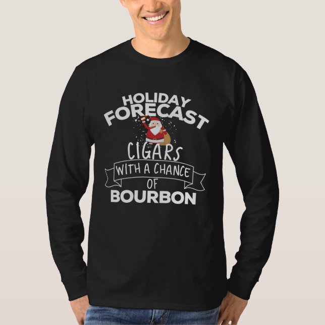 Camiseta Holiday Forecast Cigars With A Chance Of Bourbon C (Frente)
