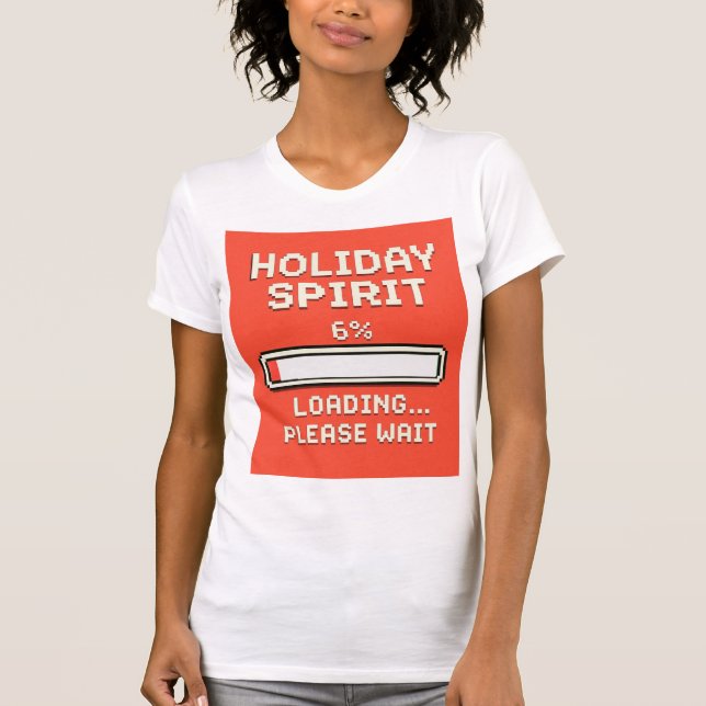 Camiseta Holiday Spirit Loading Bar (Frente)
