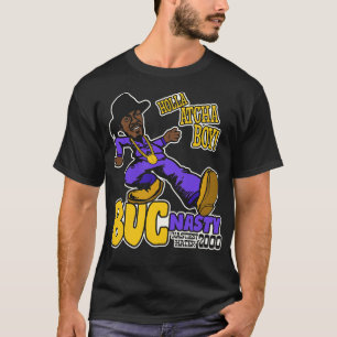 Camiseta Holla Atcha Boy Buc Nasty Pimp Walk
