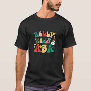 Camiseta Holly A Jolly ABA Applied Behavior Analysis Cristo