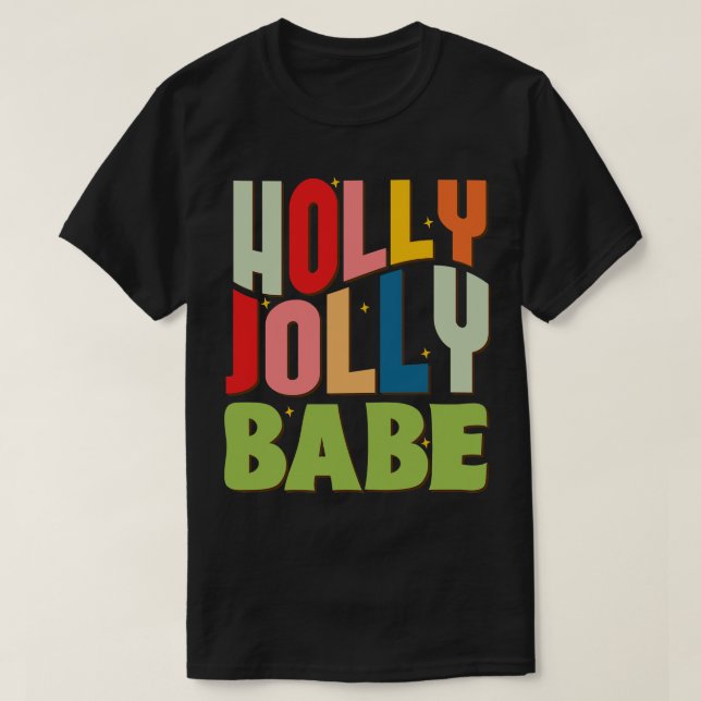 Camiseta Holly Jolly Babe 1 (Frente do Design)