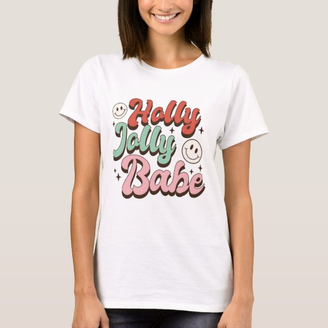 Camiseta Holly Jolly Babe Groovy Natal (Frente)