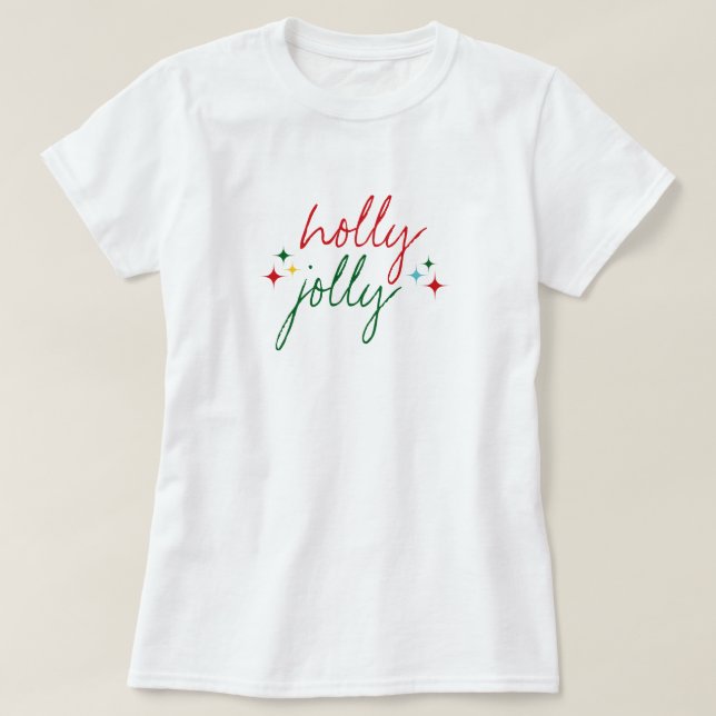 Camiseta Holly Jolly Cute Colorful Script Christmas (Frente do Design)