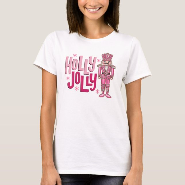 Camiseta Holly Jolly Pink Nutcracker (Frente)