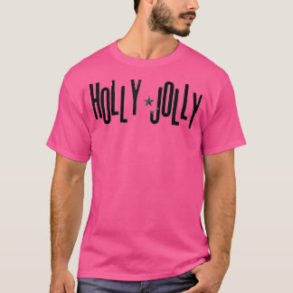 Camiseta Holly Jolly vestiu e bem amada