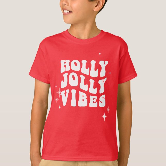 Camiseta Holly Jolly Vibes - Uma Mensagem De Feriado Feliz (Frente)