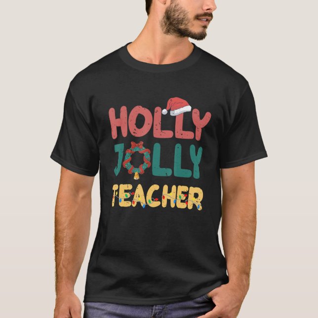 Camiseta Holly n Jolly Teacher Santa Hat Xmas Tiras de Nata (Frente)