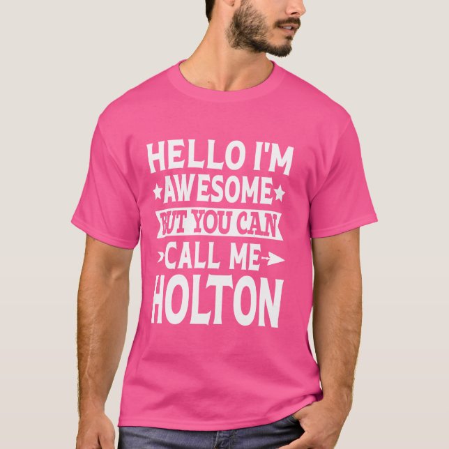 Camiseta Holton Surname Me Chame de Holton Family Team Últi (Frente)