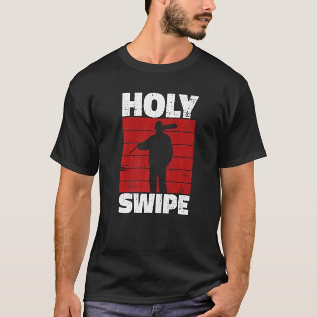 Camiseta Holy Swipe Quote for a Janitor  (Frente)