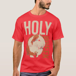 Camiseta Holy Wheek Quote for a Cavy Lover 