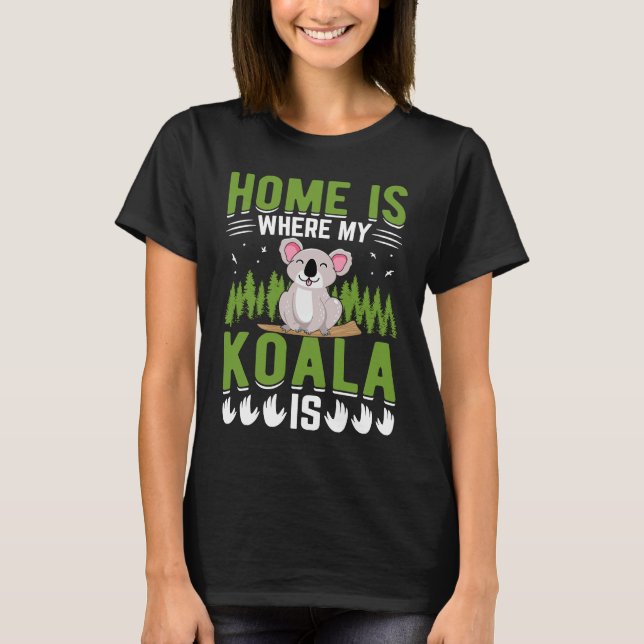 Camiseta Home Is Where My Koala Is (Frente)
