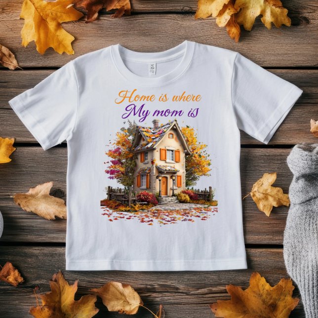 Camiseta Home Is Where My Mom Is_minimalist autum Quote  (Criador carregado)