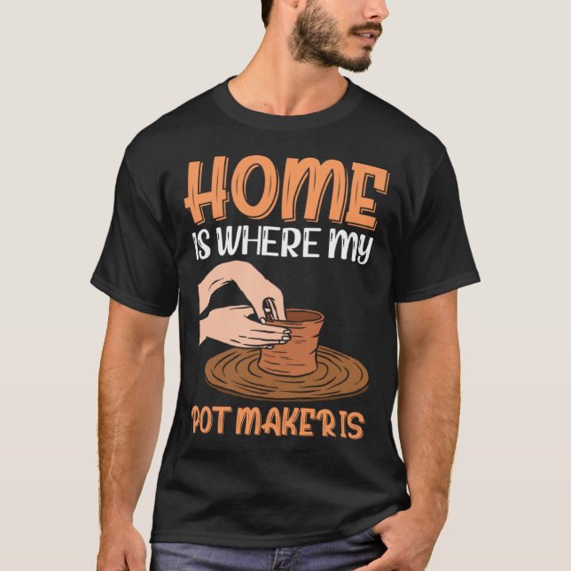 Camiseta Home Is Where My Pot Maker Is (Frente)