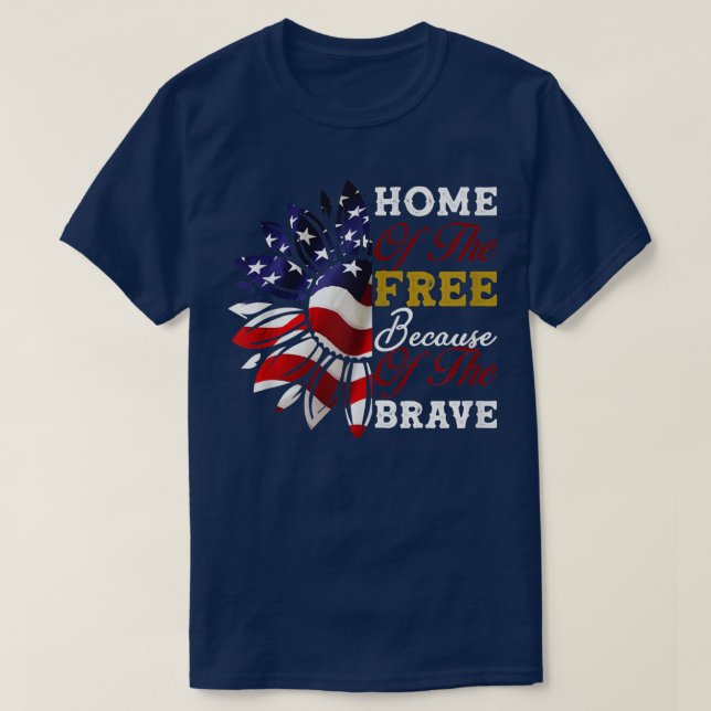 Camiseta Home of The Free Because of The Brave USA Flag Sun (Frente do Design)