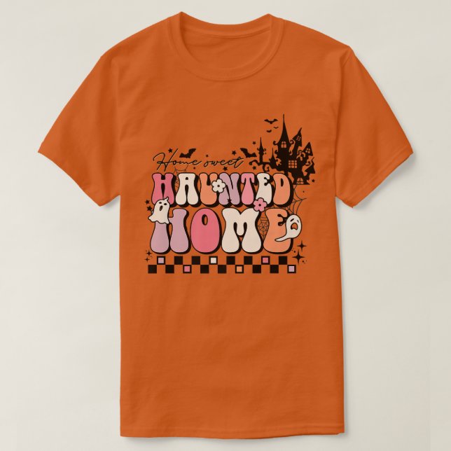 Camiseta Home Sweet Assombrado Casa Spooky Season Engraçado (Frente do Design)
