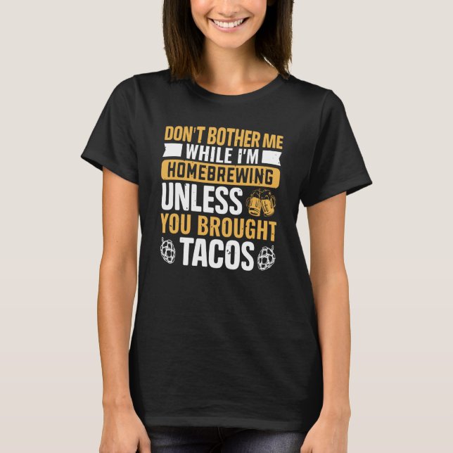 Camiseta Homebrewing Beer Brewing Alcohol Drinker Taco Love (Frente)