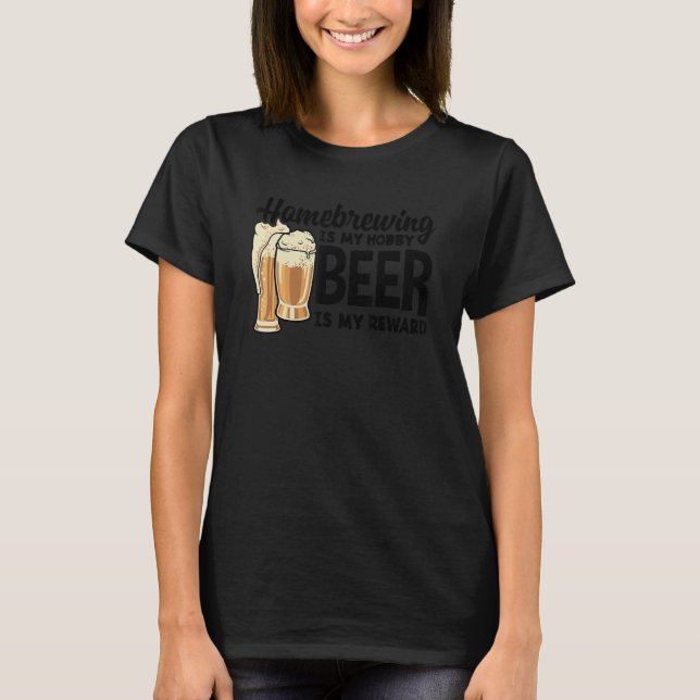 Camiseta Homebrewing É Minha Cerveja De Hobby É Minha Recom (Frente)