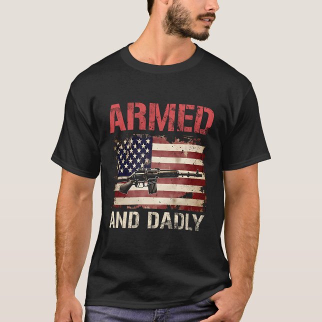 Camiseta Homem Armado E Mortal Padre Para A Usa Dia de os p (Frente)