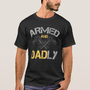 Camiseta Homem armado e terrivelmente engraçado Pai Mortal