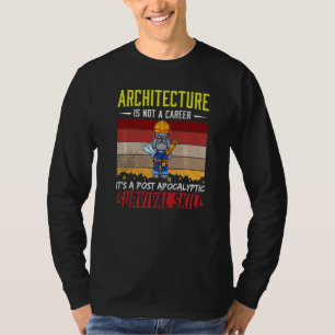 Camiseta Homem Arquiteto Não Um Desenhista Técnico De Carre