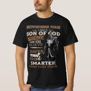 Camiseta Homem De Novembro Filho De Deus Mais Forte Do Que 