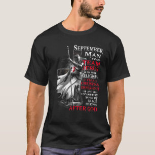 Camiseta Homem De Setembro Eu Estou Na Equipe Jesus Eu Não