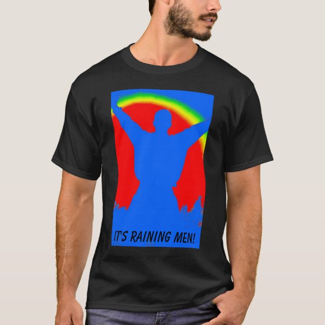 Camiseta homem do arco-íris, está chovendo homens! (Frente)