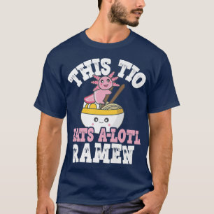 Camiseta Homem Engraçado Tio Ramen Axolotl Pun Este Tio Com