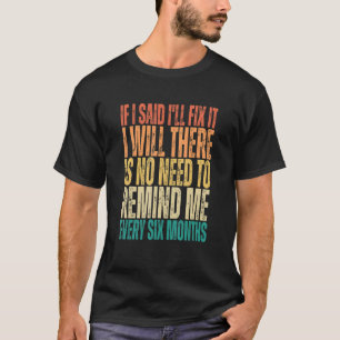 Camiseta Homem Faz-tudo Mecânico Se eu disse que vou conser