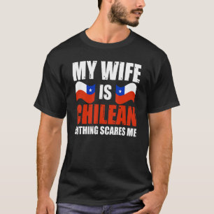Camiseta Homem Minha Mulher É Chilena Nada Me Assusta Chile