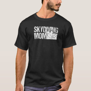 Camiseta Homem Paraquedista Mãe De Paraquedismo De Paraqued