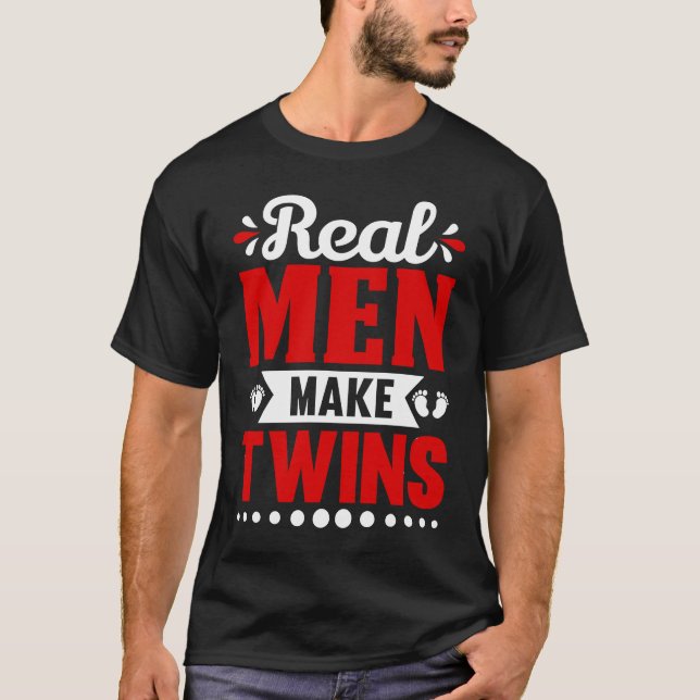 Camiseta Homem Real Faz Gêmeos (Frente)