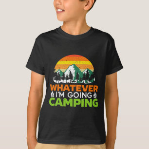 Camiseta Homem seja lá o que for indo acampar amante da nat