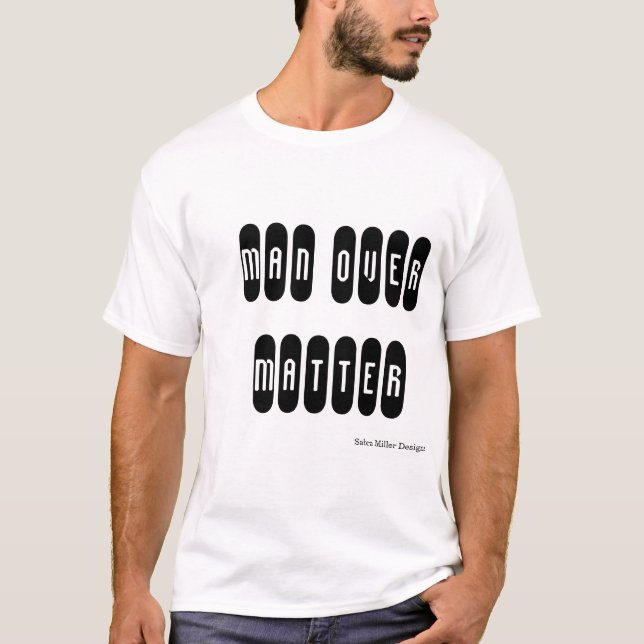 Camiseta Homem sobre a matéria (Frente)