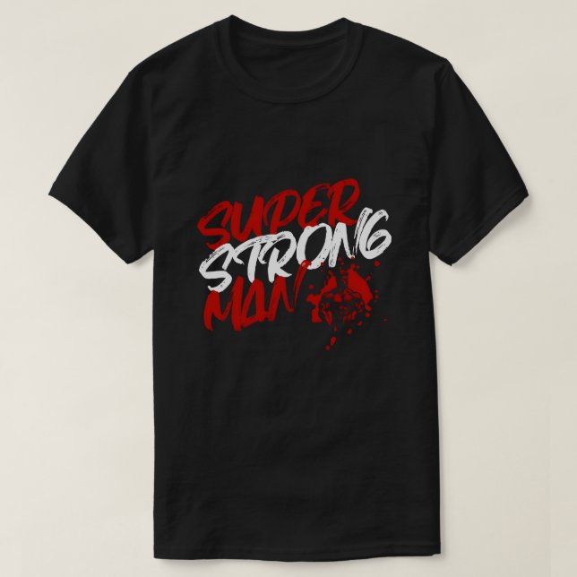 Camiseta Homem Super Forte (Frente do Design)