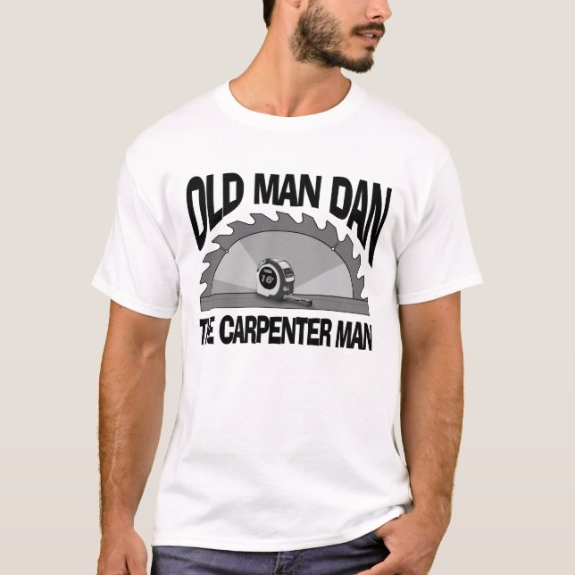 Camiseta Homem Velho Dan Carpenter Man Lumber Builder Engra (Frente)