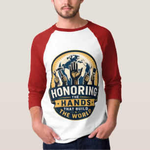 Camiseta Homenageando as Mãos que Constroem o Mundo