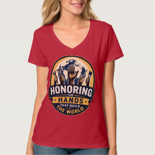 Camiseta Homenageando as Mãos que Constroem o Mundo