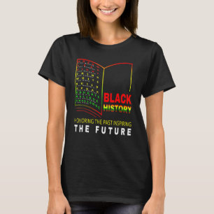 Camiseta Homenageando o Passado Inspirando o Futuro Mês da